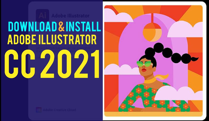 Télécharger Adobe Illustrator CC 2021 v25.0.1.66 (version complete